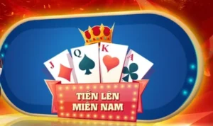 Chắc Chắn Thắng Lớn Với Cách Chơi Tiến Lên Miền Nam 789Win